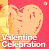 Various Artists - A Valentine Celebration